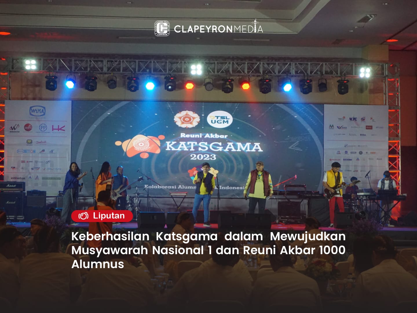 Keberhasilan Katsgama dalam Mewujudkan Musyawarah Nasional 1 dan Reuni Akbar 1000 Alumnus