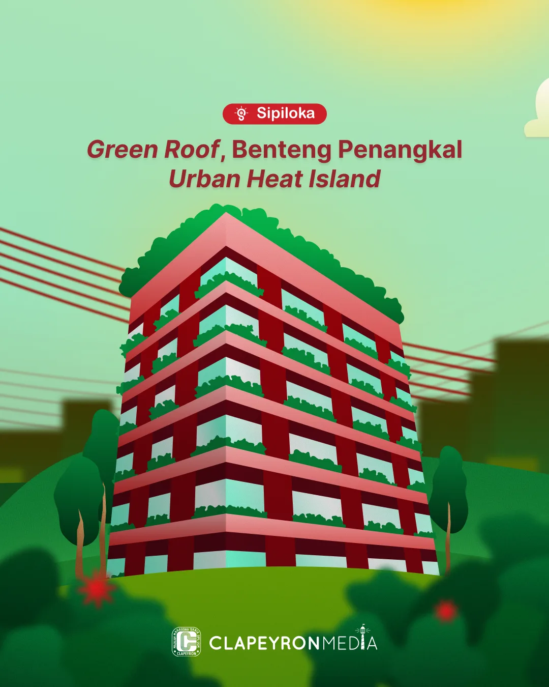 Green Roof, Benteng Hijau Penangkal Urban Heat Island