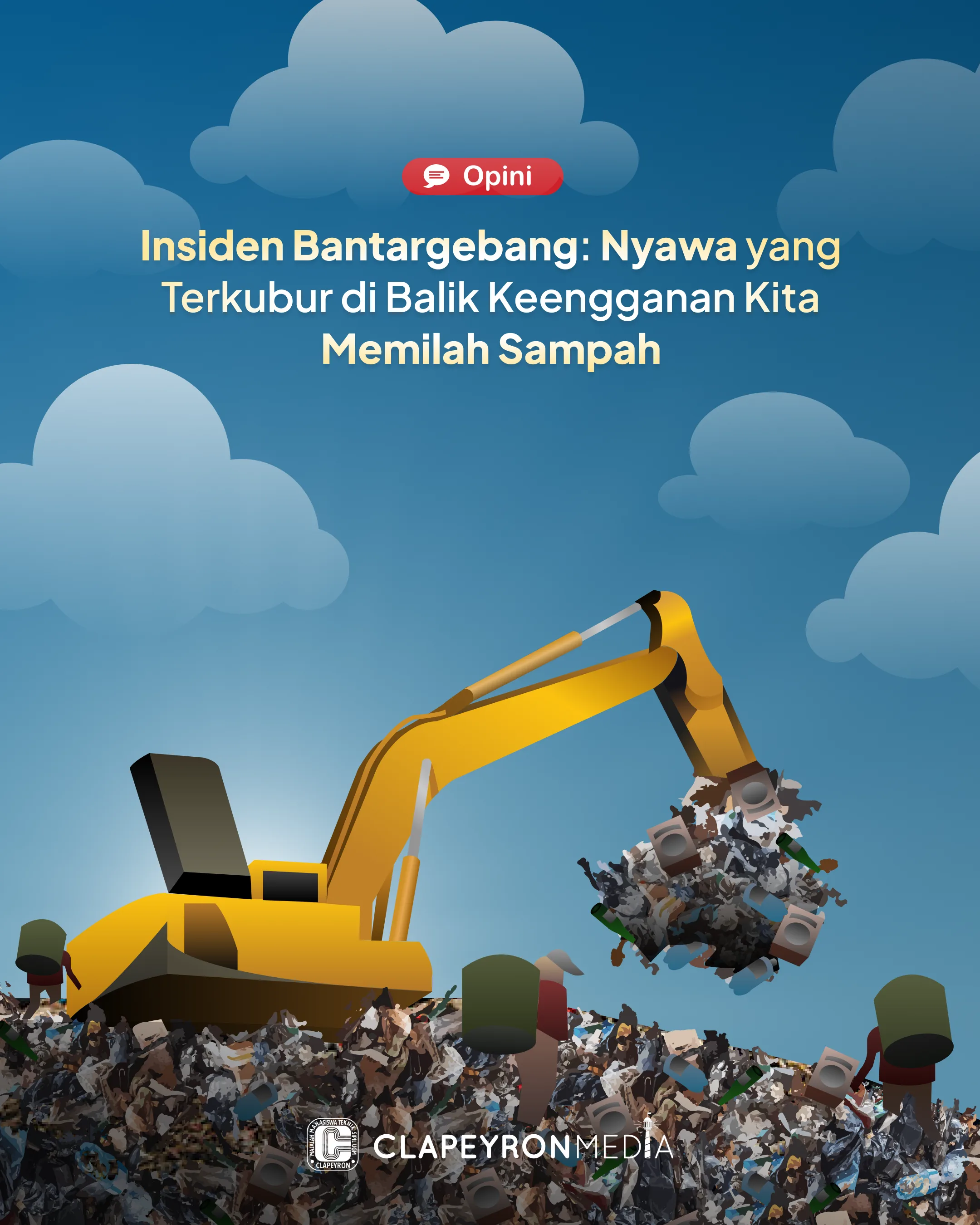Insiden Bantargebang: Nyawa yang Terkubur di Balik Keengganan Kita Memilah Sampah