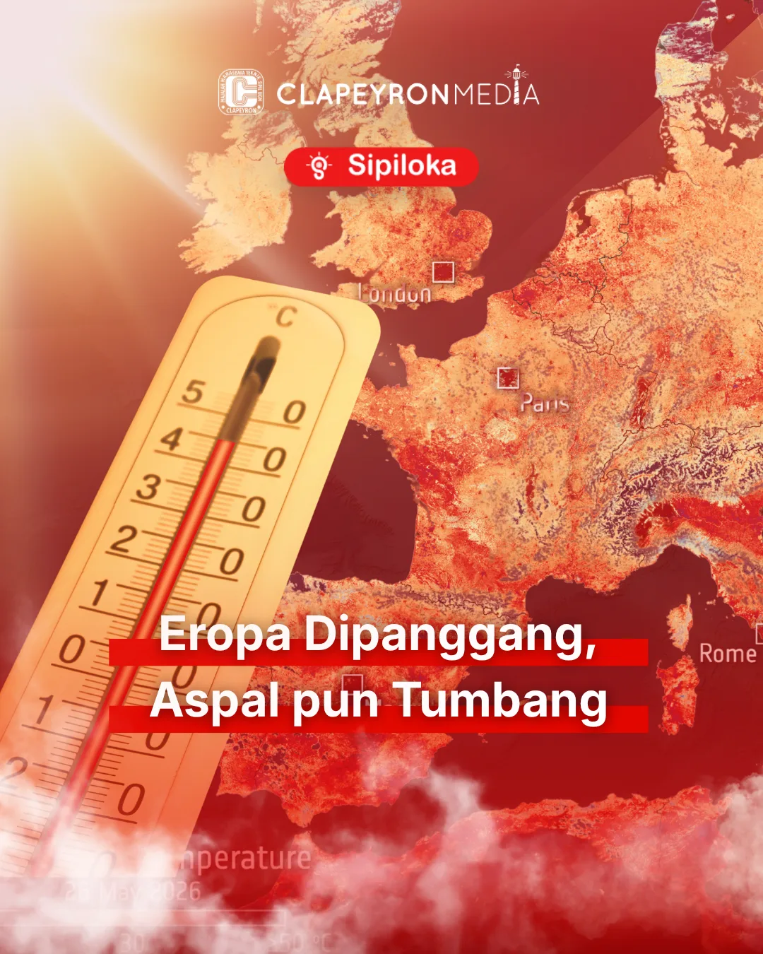 Eropa Dipanggang, Aspal pun Tumbang