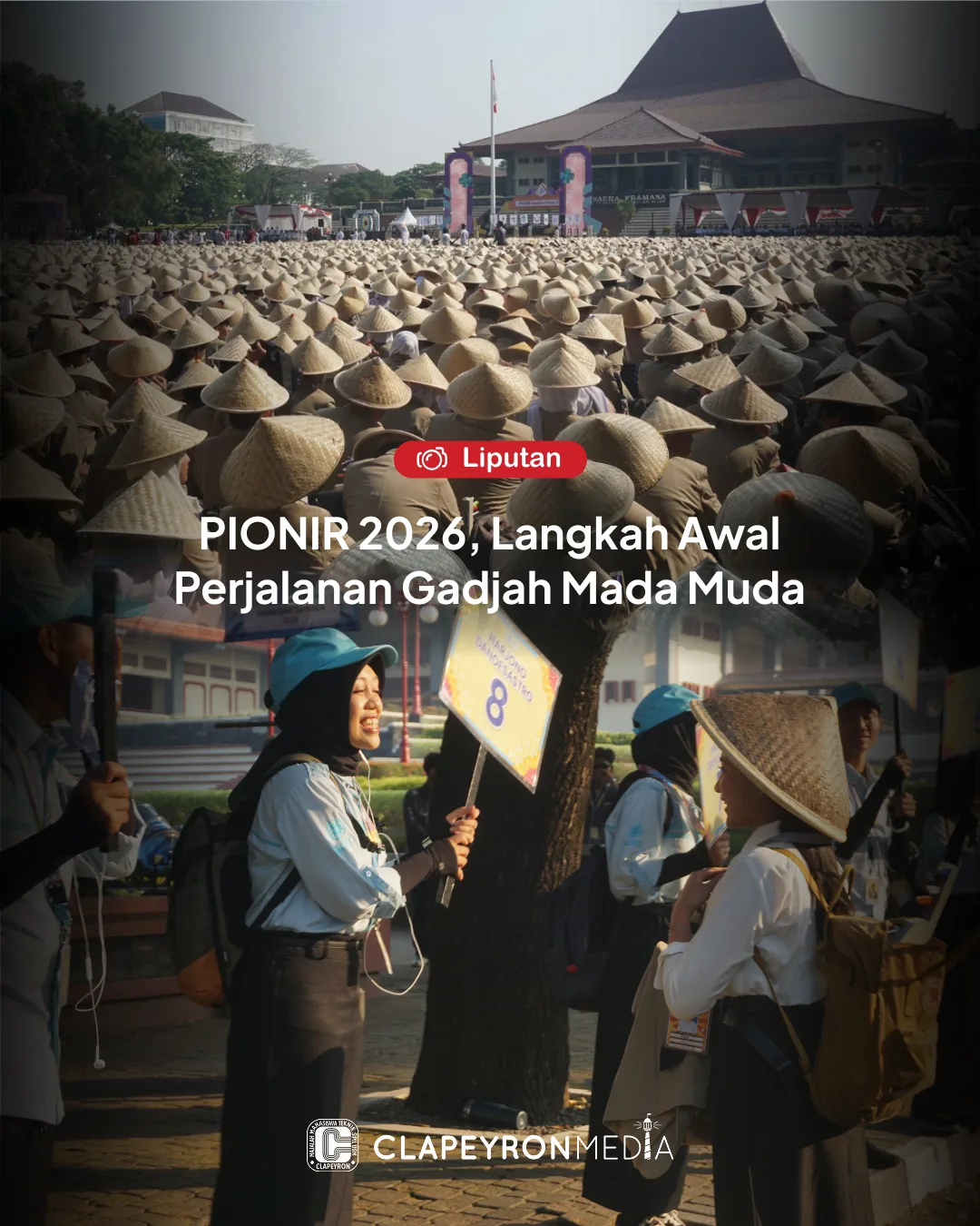 PIONIR 2026, Langkah Awal Perjalanan Gadjah Mada Muda