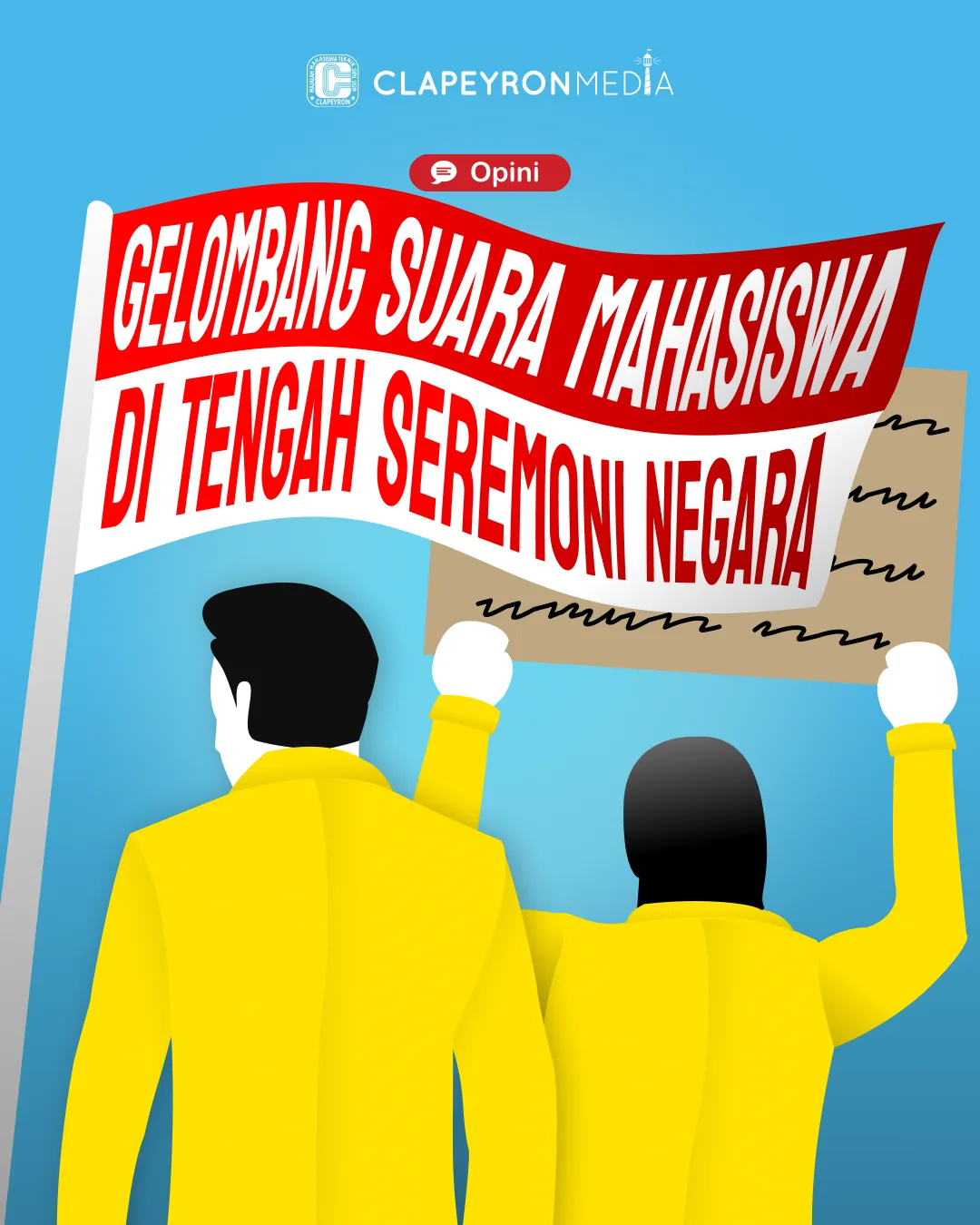 Gelombang Suara Mahasiswa di Tengah Seremoni Negara